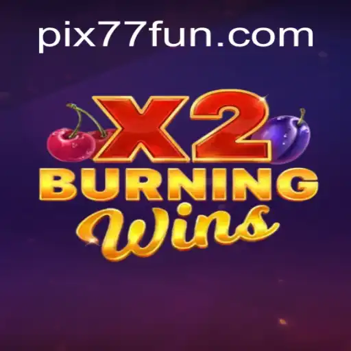Explorando o Universo de 'BurningWinsX2': Um Mergulho na Diversão de 77.FUN