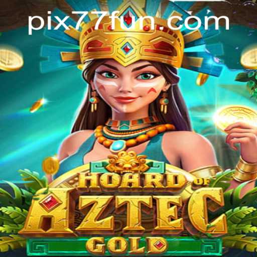Explorando o Fascinante Mundo do Jogo HoardofAztecgold e Sua Conexão com 77.FUN