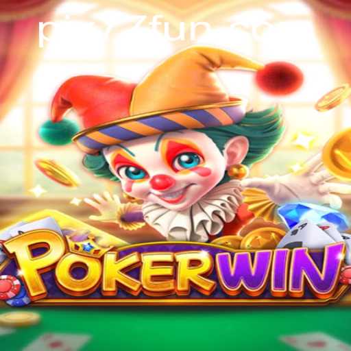 Descubra o Mundo do Jogo POKERWIN: Uma Experiência Empolgante com 77.FUN