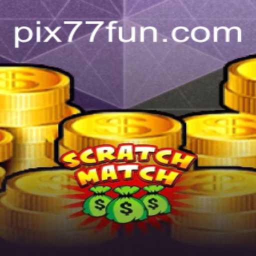 Descubra os Segredos do ScratchMatch: Um Jogo Empolgante com 77.FUN